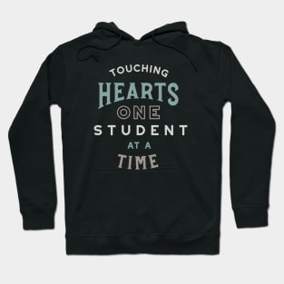 Touching Hearts One Student at a Time Hoodie